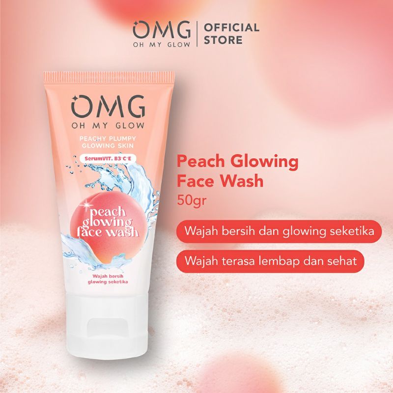 OMG OH MY GLAM PEACH GLOWING FACEWASH 50GR ~ ORIGINAL 100%