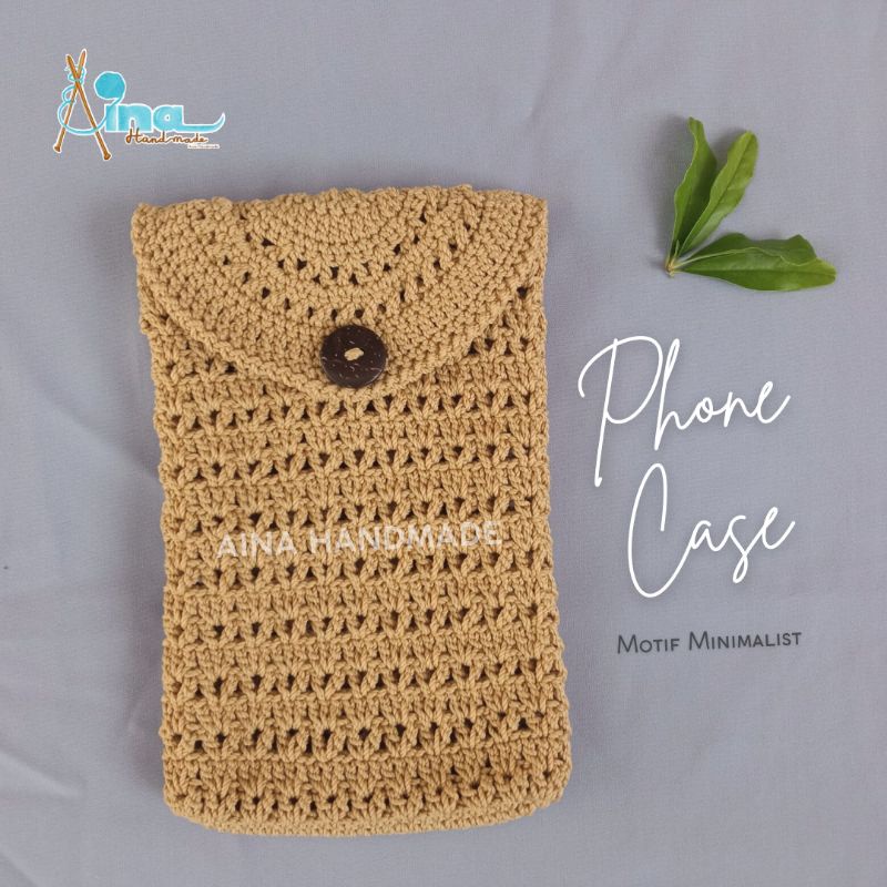 Aina Handmade Phone Case/ Dompet HP Rajut Motif Minimalist