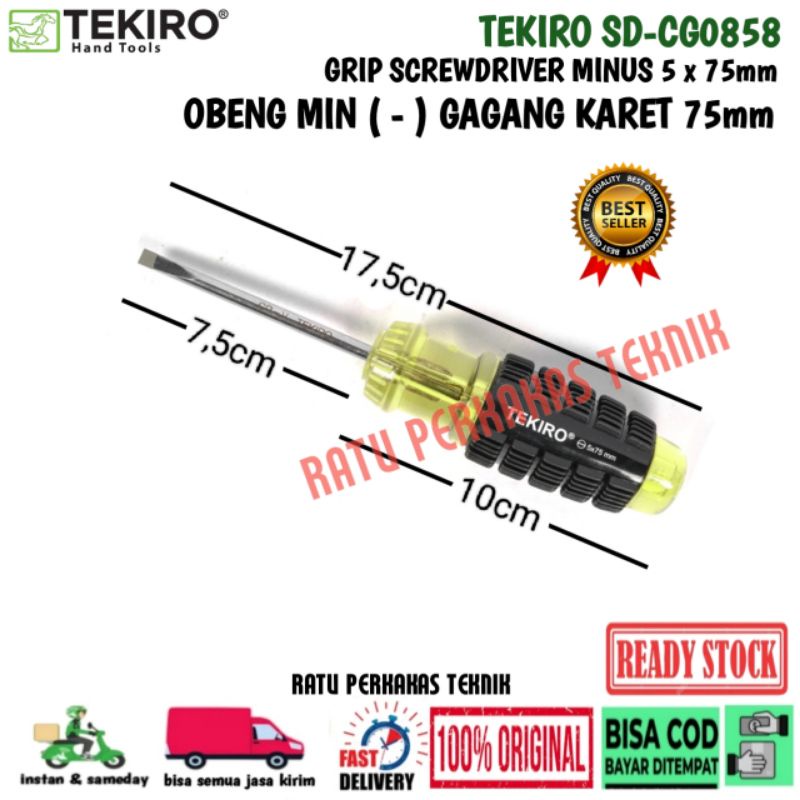 OBENG MIN TEKIRO 5 x 75MM SD-CG0858 / OBENG MINUS TEKIRO 75 MM ORIGINAL MURAH