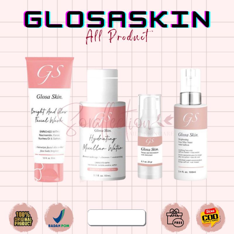 [FREE GIFT] Glosaskin | Bright and Glow Facial Wash Hydrating Micellar Water Serum and Moisturizer w