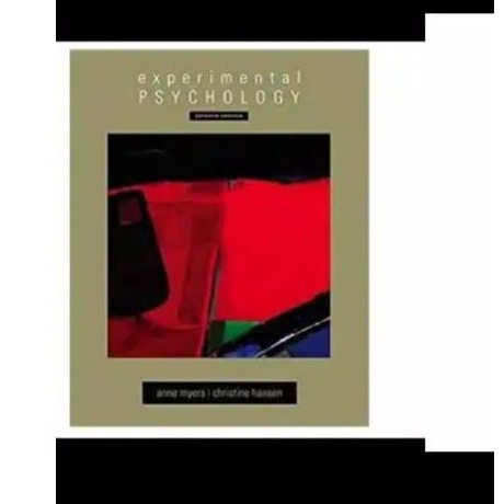 experimental psychology seventh edition by Anne Myers