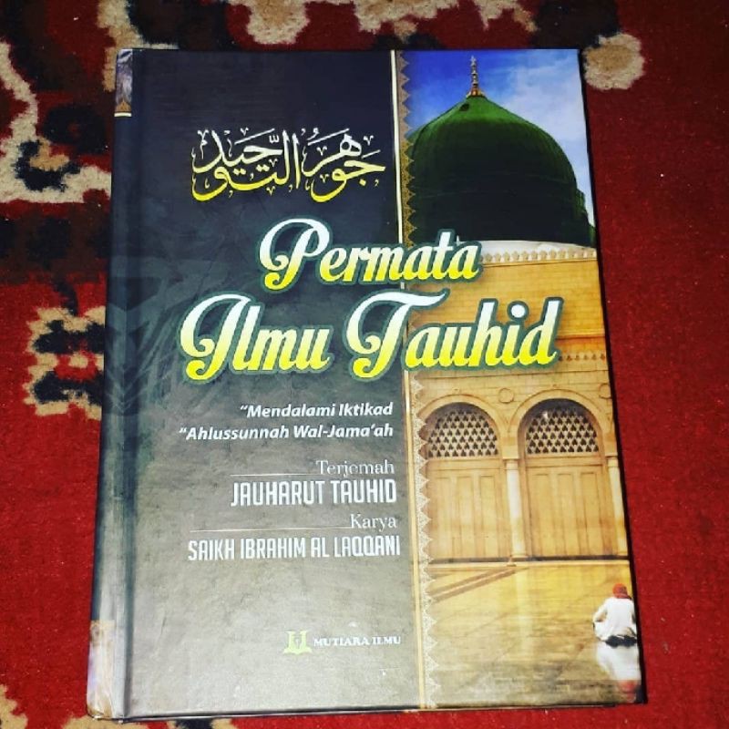 terjemah jauharut tauhid / jauharul tauhid / jauharutauhid permata ilmu tauhid