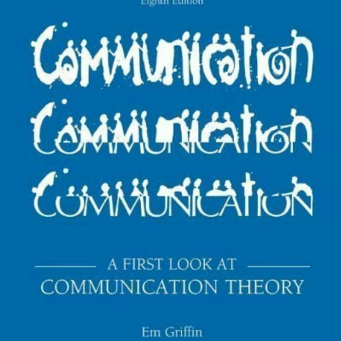 A First Look At Communication Theory 9 Edition Griffin ((YZ Book Store))