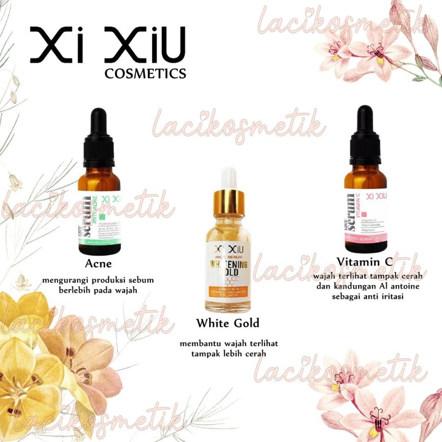 ✨LACIKOSME✨ XI XIU FACE SERUM SERIES - SERUM WAJAH XI XIU BPOM HALAL