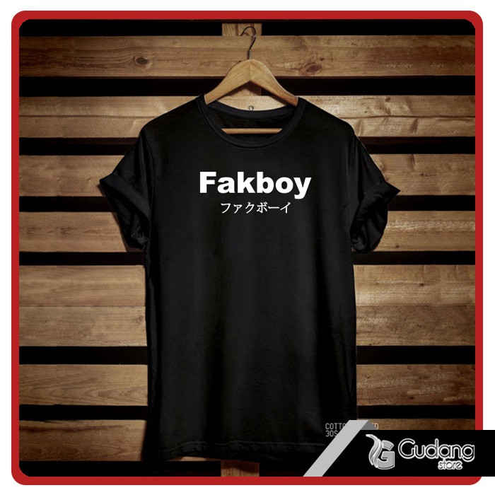 T-SHIRT BAJU KAOS DISTRO FAKBOY / FACKBOY JEPANG COMBED 30S MURAH