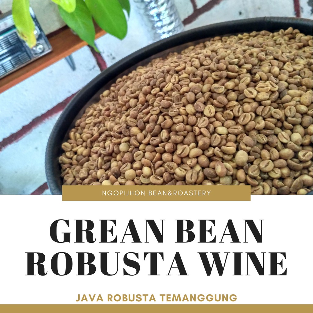 Kopi Robusta Wine Temanggung Greanbean Biji Mentah 1kg