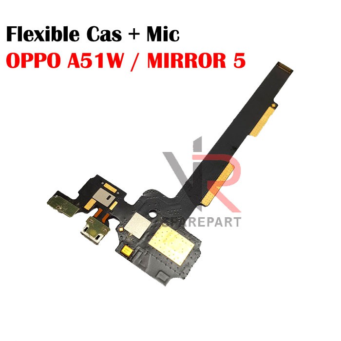 FLEXIBLE CAS OPPO A51W / MIRROR 5 CONNECTOR CHARGE