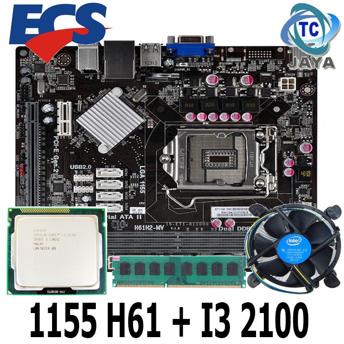 PAKET MOBO LGA 1155 H61 ECS Plus Processor i3 2100 + RAM 2GB