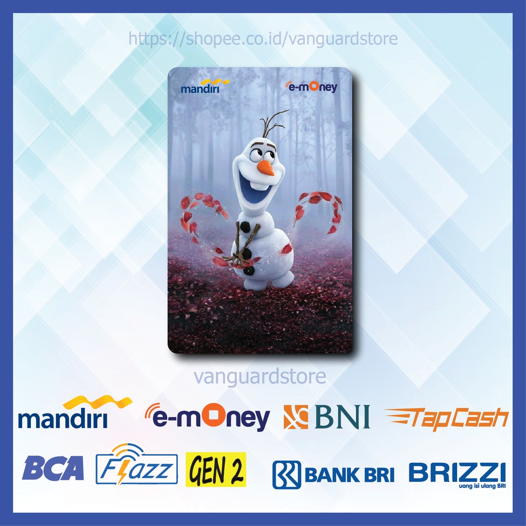 KARTU E MONEY E TOLL FROZEN OLAF MANUSIA SALJU KARTUN MOVIE 26 EMONEY MANDIRI FLAZZ TAPCASH BRIZZI