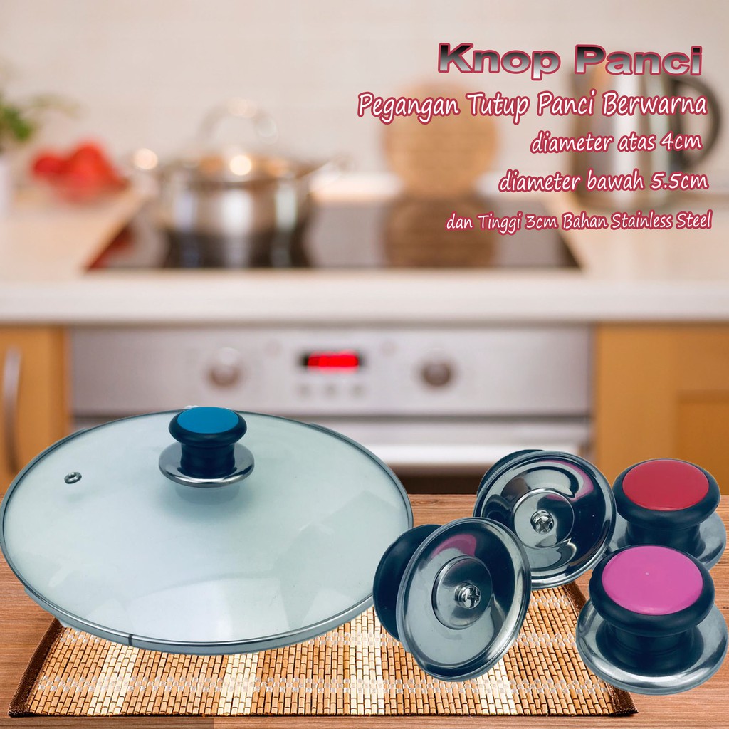 Knop Panci / Tutup Panci Stainless / Pegangan Tutup Panci / 1pcs