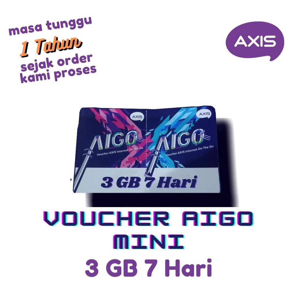 PV VOUCHER AXIS AIGO 3 GB MINI 7 HARI / VCR AIGO 3 GB 7 HARI / VOUCHER AIGO MINI 3 GB 7 HARI