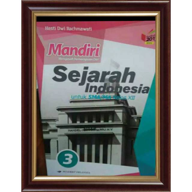 

SEJARAH INDONESIA MANDIRI SMA KLS 12