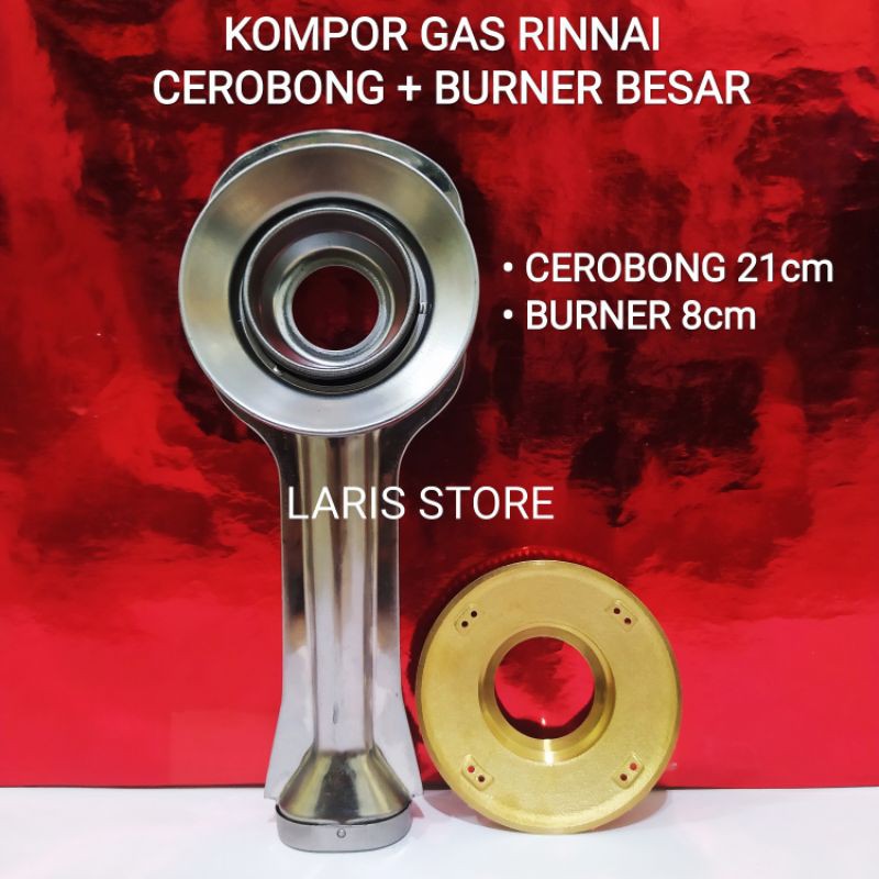 Cerobong Panjang + Burner Kuningan Besar Kompor Gas Rinnai 522A AT 602A AG 712A