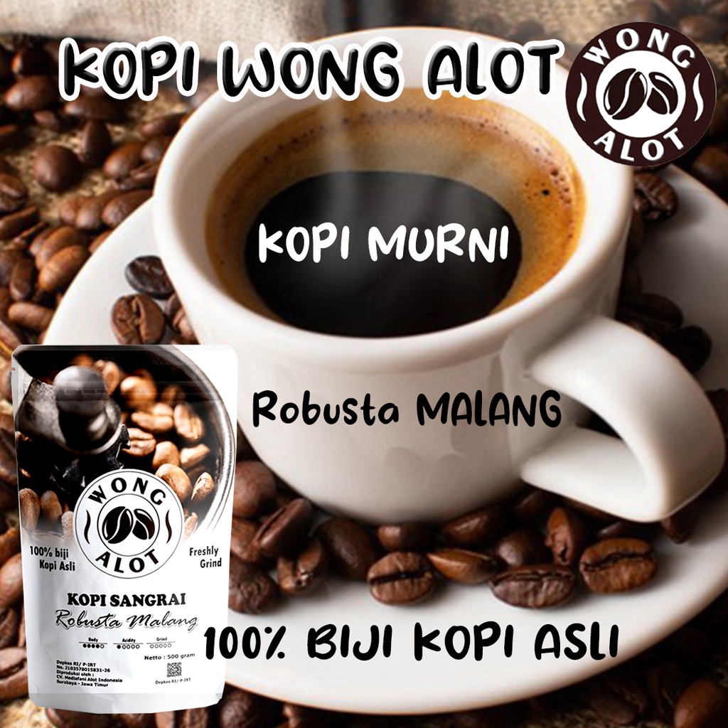 

Kopi Bubuk Robusta ASLI Kualitas Premium Wong Alot 500 gram Malang