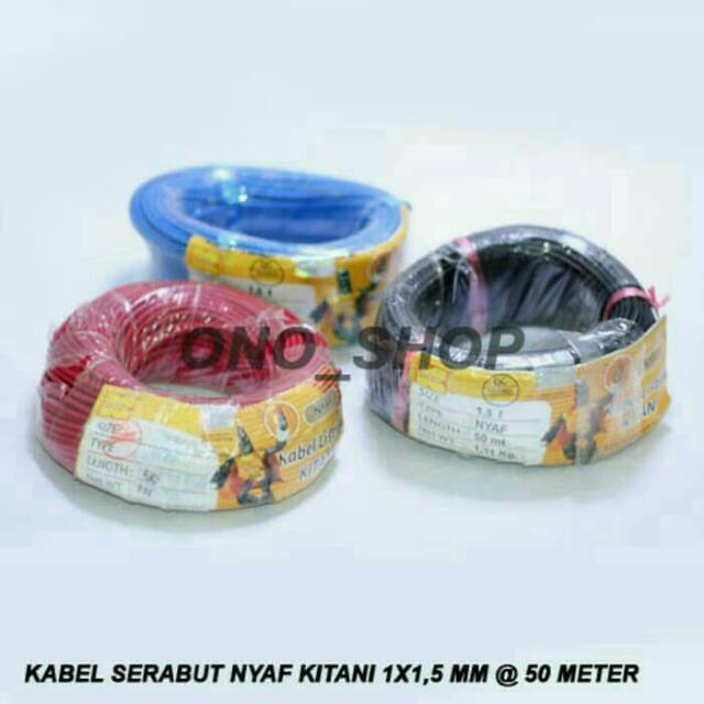 Kabel Serabut NYAF 1,5mm 50M Tembaga Murni KITANI (SNI-LMK)