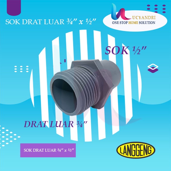 Valve Socket 3/4 &quot; x 1/2 &quot; Langgeng Sok Drat Luar SDL Fiting PVC