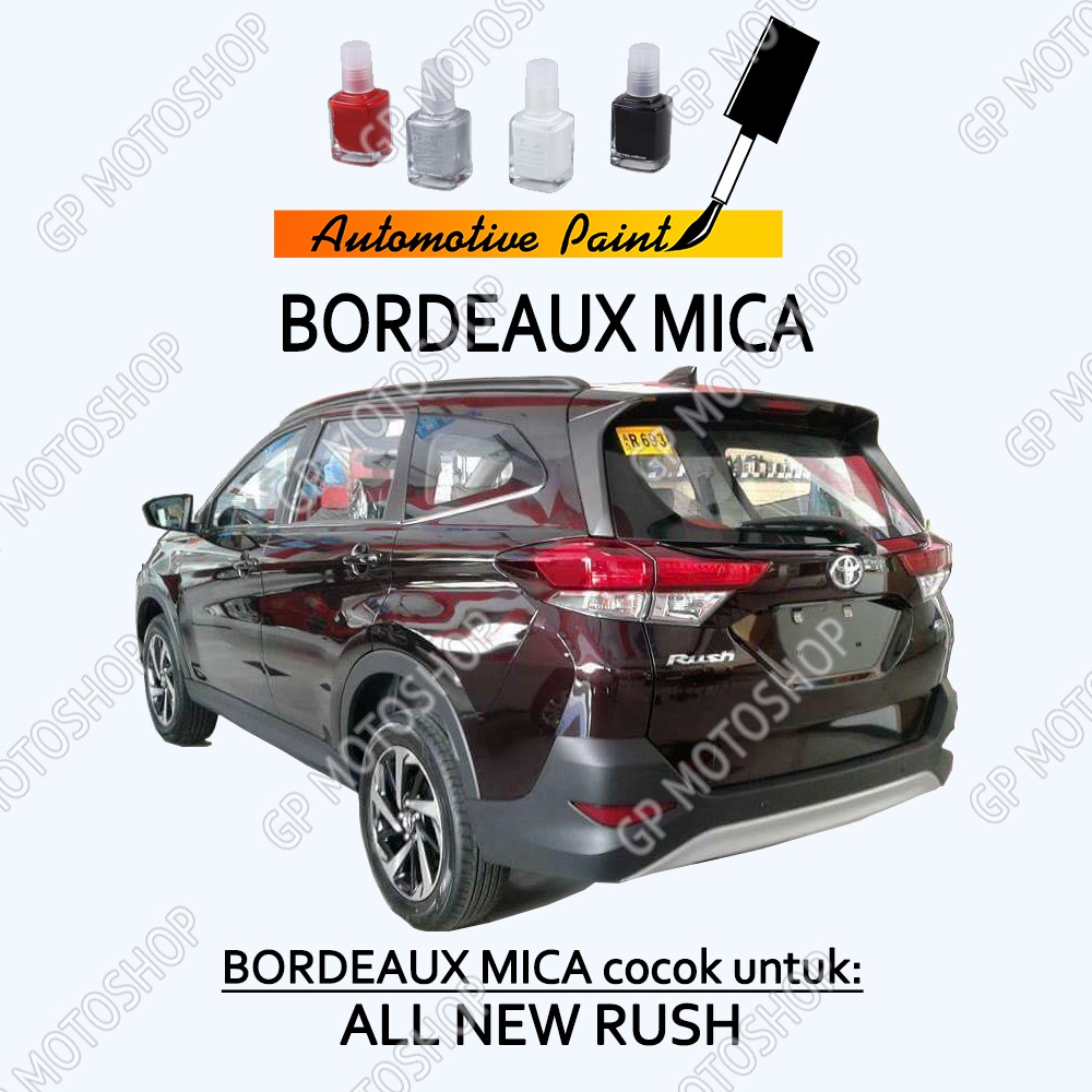 TOYOTA BORDEAUX MICA DEEP MAROON MICA CAT OLES PENGHILANG BARET MOBIL LECET RUSH UNGU METALIK MERAH