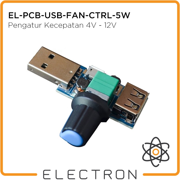 EL-PCB-USB-FAN-CTRL-5W Speed Controller Kipas DC 4-12v 5W Adjustable