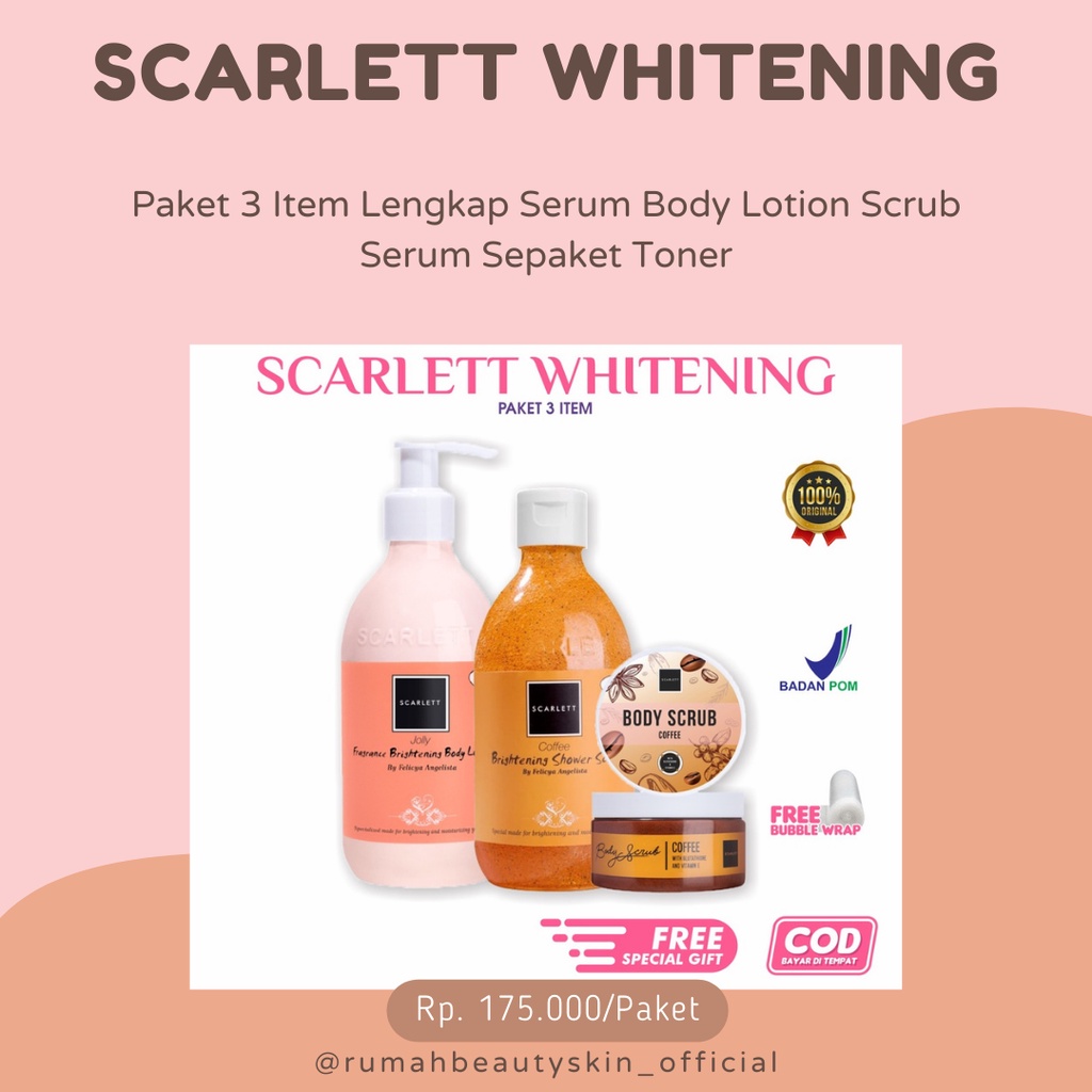 Scarlett Whitening Paket 3 Item Lengkap Serum Body Lotion Scrub Serum Sepaket Toner