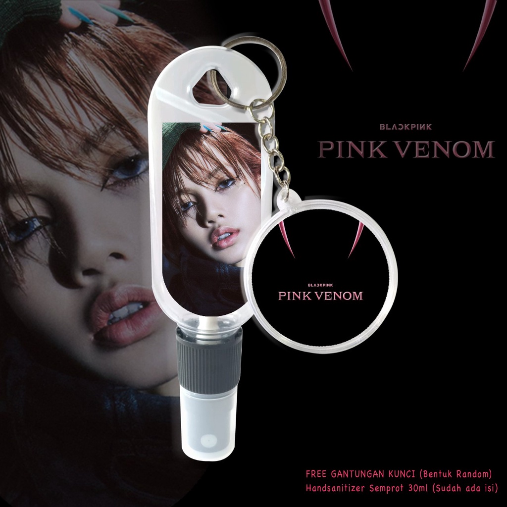(FREE GANTUNGAN KUNCI) HAND SANITIZER BLACKPINK / PINK VENOW / BORN PINK / K-POP / SUDAH INCLUDE ISI 30ML / TERMURAH
