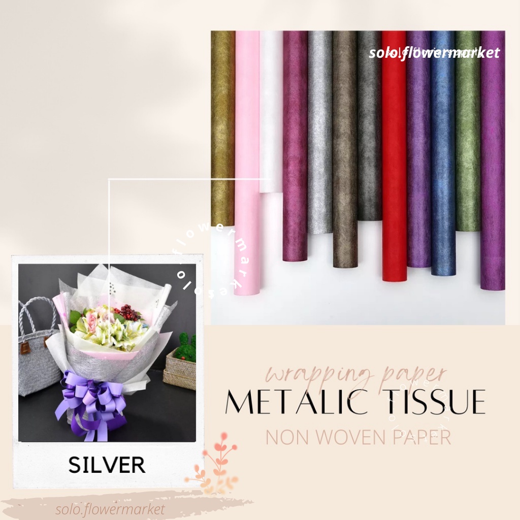 

FLOWER WRAPPING METALIC TISSUE PAPER KERTAS TISU METALIK GLOSSY MENGKILAP NON WOVEN PAPER FLOWER BOUQUET WRAP BUKET BUNGA TISSUE SERAT PEMBUNGKUS KADO GIFT BUNGA METALIC NATAL GLITER KERTAS MENGKILAP KERTAS TEXTURE TISSUE KOREAN TISSUE PAPER CRAF TERMURAH