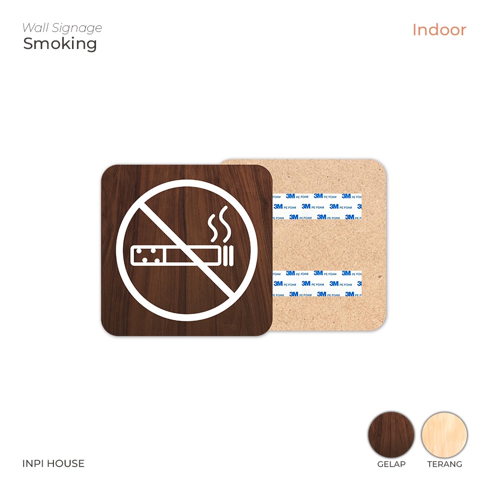 INPI HOUSE Signage No Smoking - Papan Tanda Dilarang Merokok - Persegi - Brown - Indoor