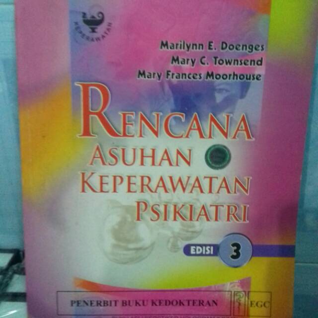 Rencana Asuhan Keperawatan Psikiatri Edisi 3