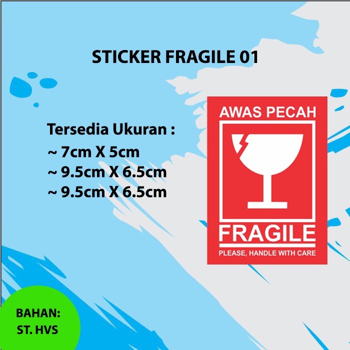 

Sticker Fragile / Stiker Awas Barang Pecah Belah Bahan ST. HVS SF01