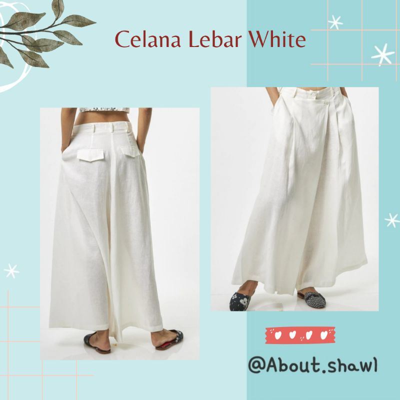 Celana Lebar White Sejauh Mata Memandang