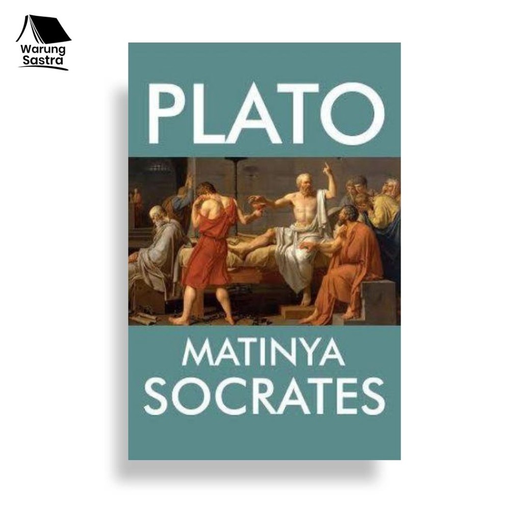 Matinya Socrates - Plato