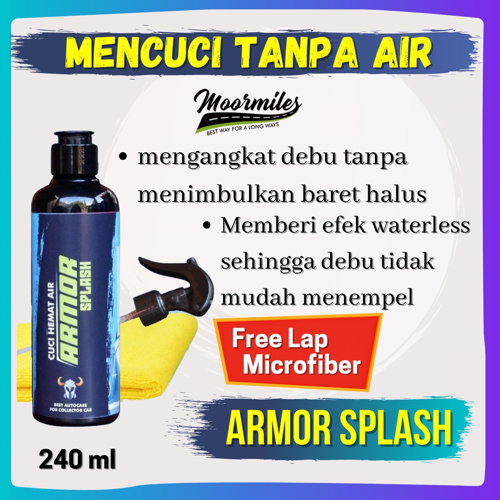 Armor Splash by Moormiles Pencuci Kendaraan Mobil dan Motor Tanpa Air