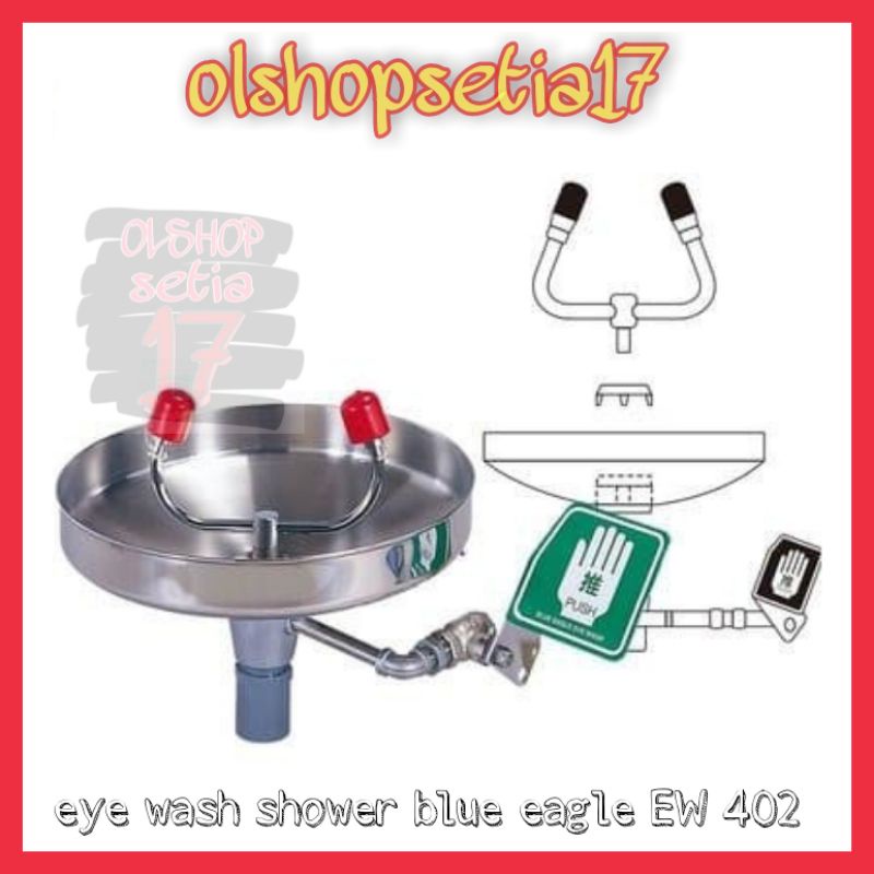 EYE WASH SHOWER BLUE EAGLE EW 402