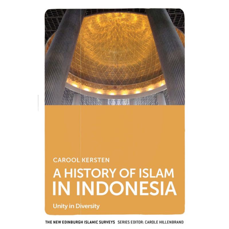 A HISTORY OF ISLAM IN INDONESIA carool kersten