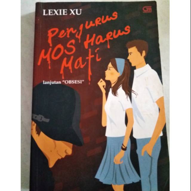 Novel Pengurus MOS Harus Mati-Lexie Xu Ori Bekas