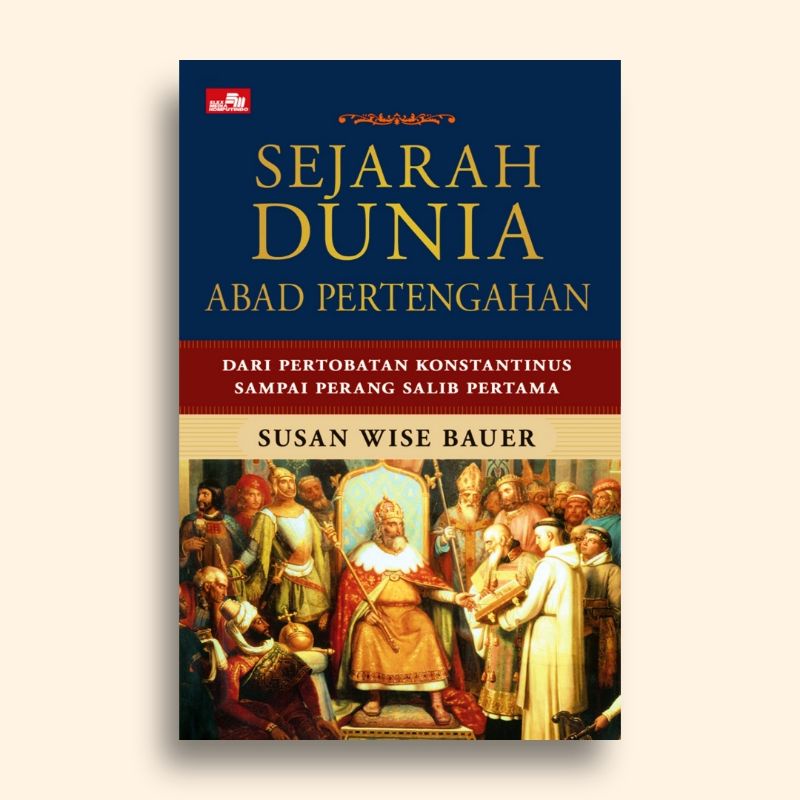 Sejarah Dunia Abad Pertengahan Susan Wise Bauer