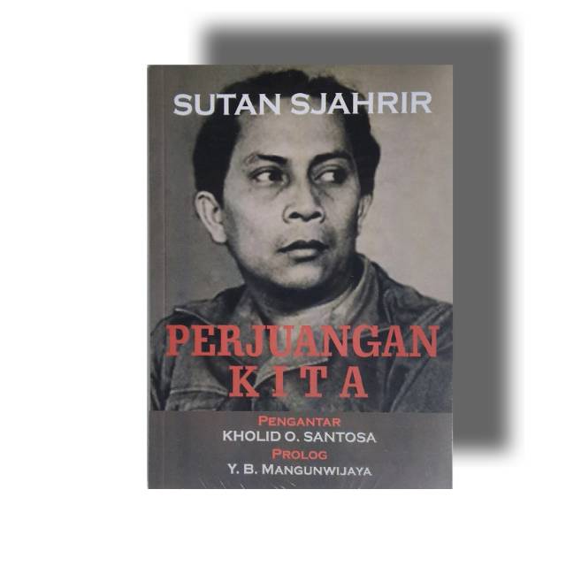 Perjuangan kita Sutan Sjahrir original