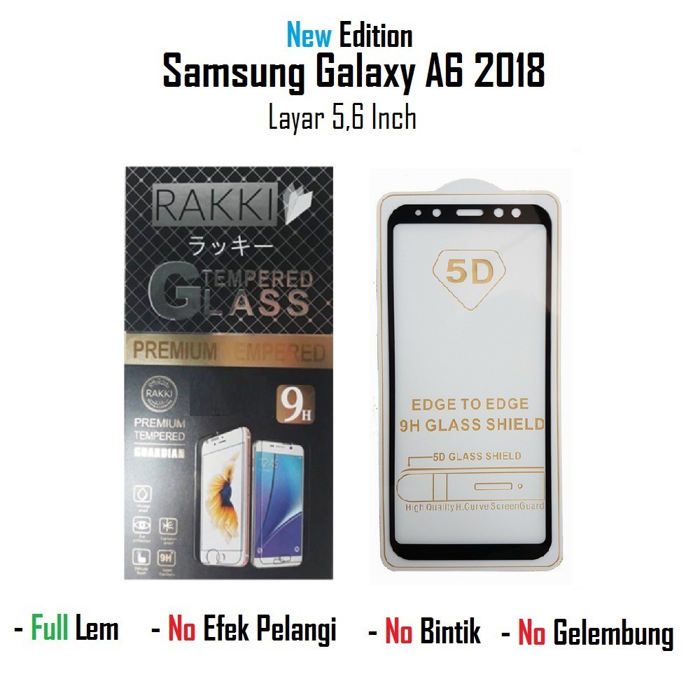 Super Premium Quality Tempered Glass 5D Rakki Anti Gores Kaca Samsung Galaxy A6 2018