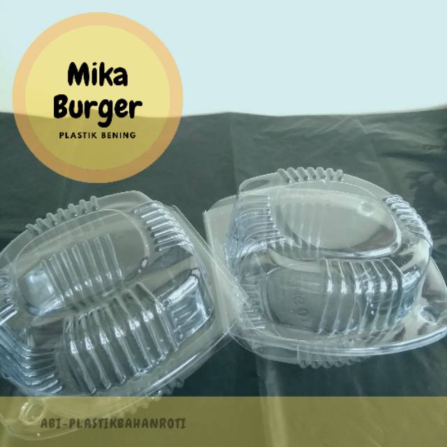 

Mika Burger / Mika Plastik Bening