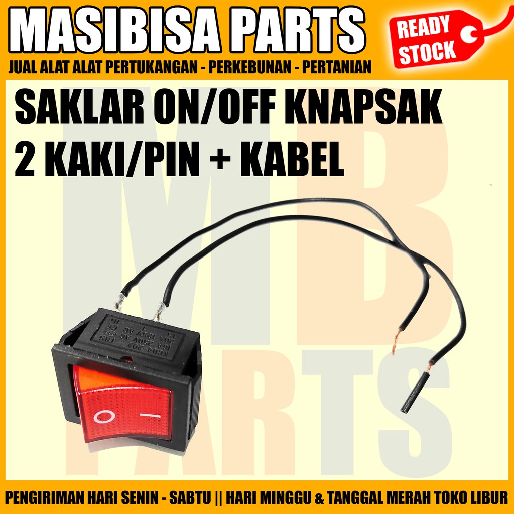 SAKLAR / SWITCH ON OFF KNAPSAK / SPRAYER ELEKTRIK + KABEL 2 PIN / KAKI