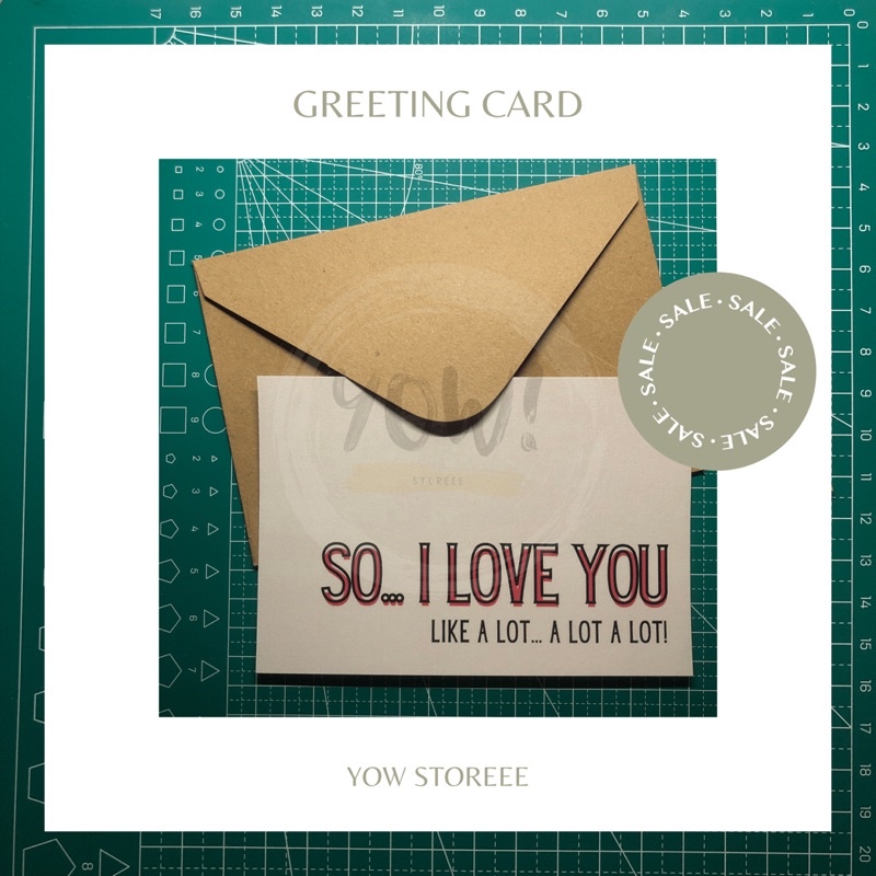 

[YOW CARD] Kartu Ucapan dengan Amplop Kraft Coklat / Greeting Card with Brown Kraft Envelope - I Love You / ILY - Valentines Card / Love Lovers Lovebirds / So… I Love You Like A Lot Edition - YOW STOREEE