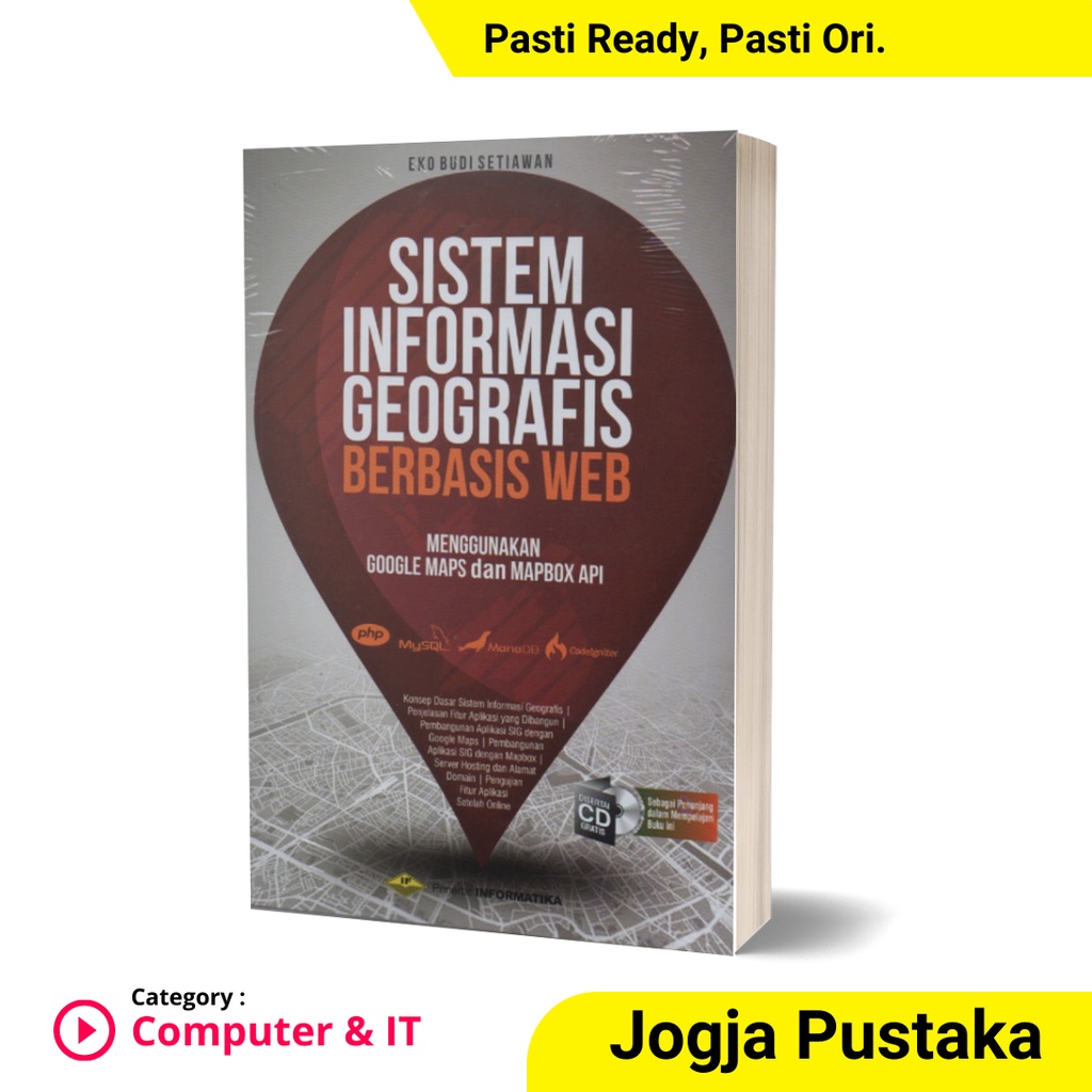 Buku Sistem Informasi Geografis Berbasis Web (Menggunakan Google Maps Dan Mapbox Api + CD