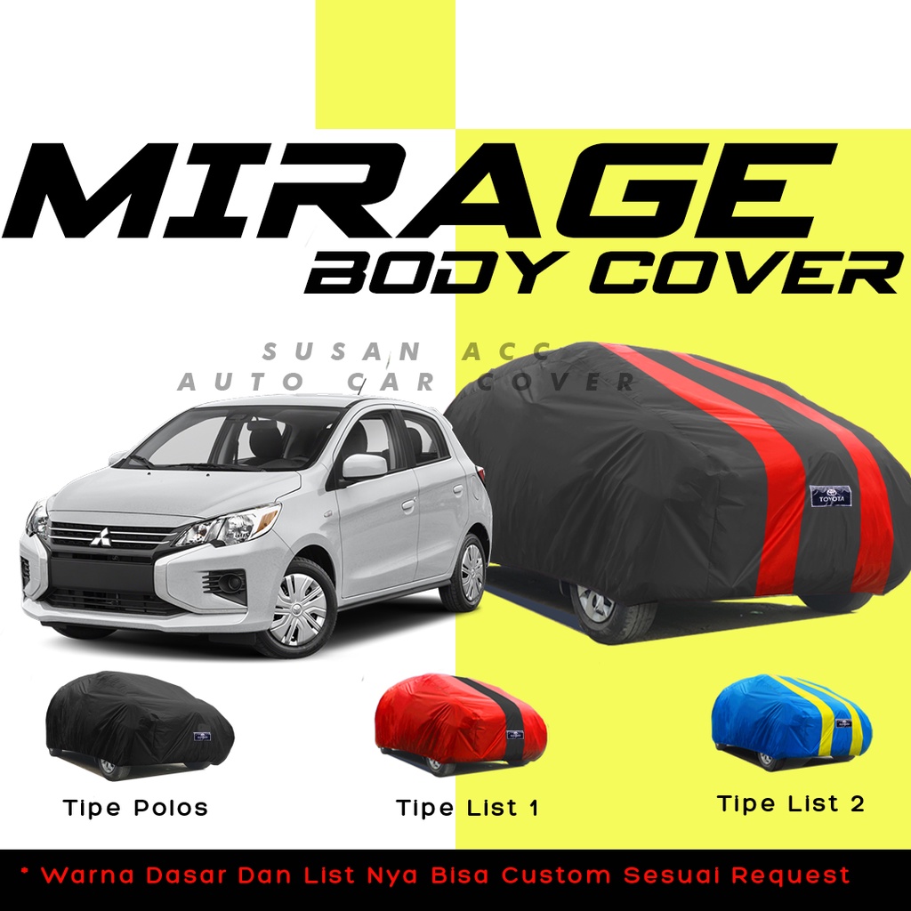 Body Cover Mobil Mirage Sarung Mobil Mirage/brio/brio rs/brio lama/new brio/agya/ayla/picanto