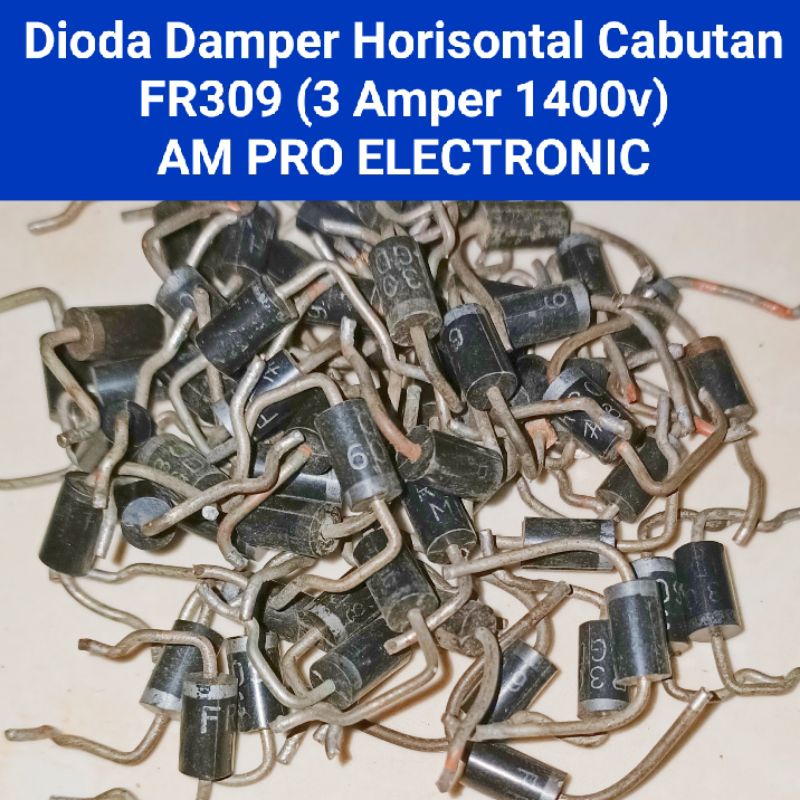 Dioda Damper FR309 3A 1400v Fast Recofery Rectifier Diode FR 309 Cabutan FR302 FR303 FR304 FR305