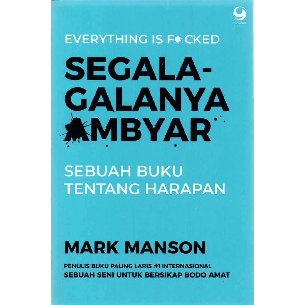 SEGALA - GALANYA AMBYAR KARYA MARK MANSON