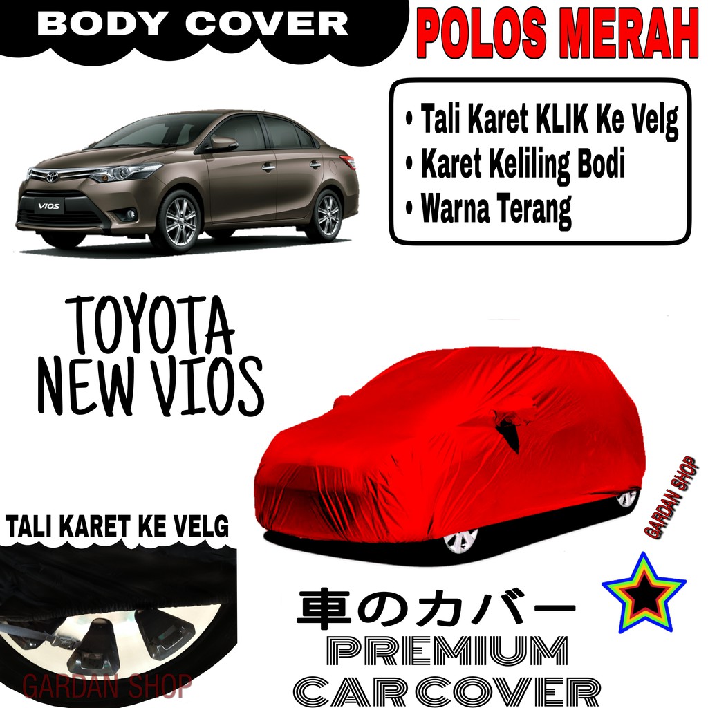 Sarung Mobil TOYOTA NEW VIOS Polos MERAH Body Cover Penutup Body Vios PREMIUM