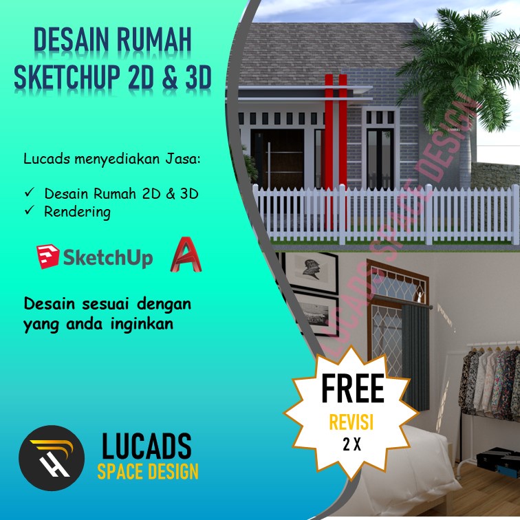 Desain Rumah dan denah rumah menggunakan aplikasi Autodesk AutoCad dan Sketchup