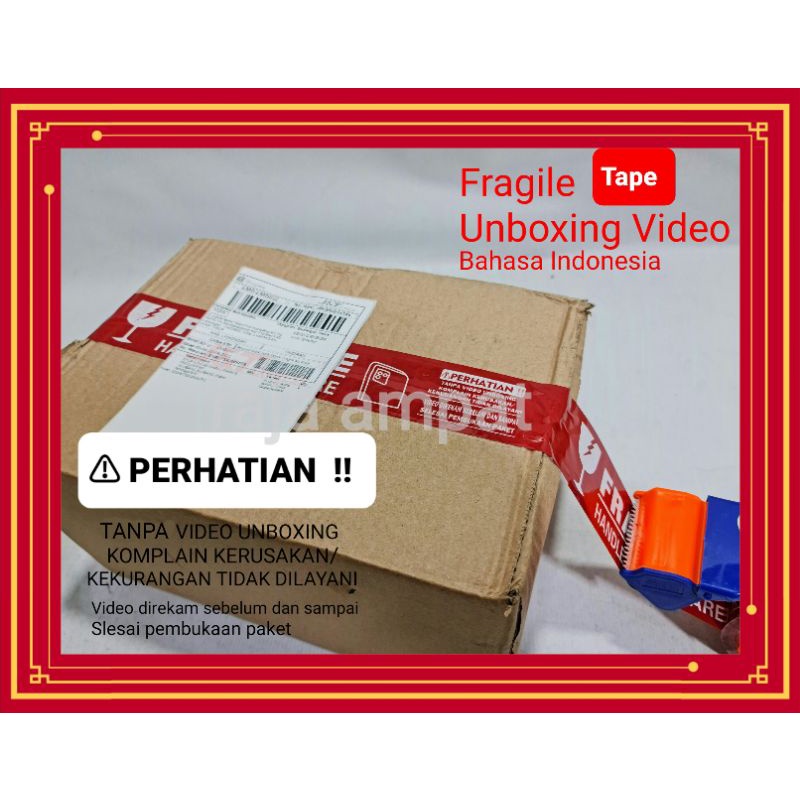 LAKBAN FRAGILE UNBOXING / MAKE YOUR VIDEO UNBOXING / LAKBAN MUDAH PECAH BELAH VARIAN SATUAN