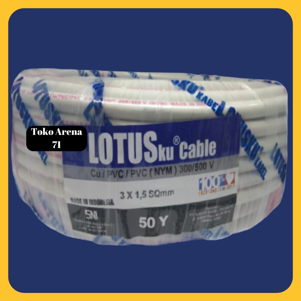 Kabel NYM Lotus 3x1.5 3x1,5 Permeter SNI berkualitas kabel kawat