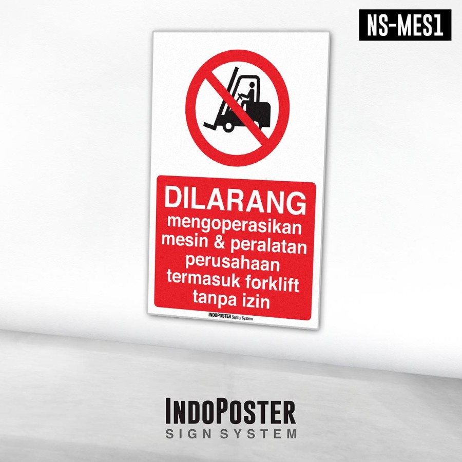 

Stiker Safety Sign Rambu K3 ISO Dilarang Mengoperasikan Mesin Dan Forklift