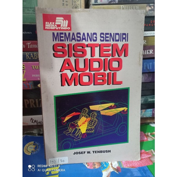 buku bekas MEMASANG SENDIRI SISTEM AUDIO MOBIL BY  JOSEPH  W  TENBUSH